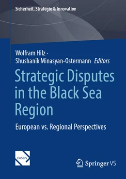 Abbildung von Hilz / Minasyan-Ostermann | Strategic Disputes in the Black Sea Region | 1. Auflage | 2025 | beck-shop.de