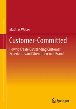 Abbildung von Weber | Customer-Committed | 1. Auflage | 2025 | beck-shop.de