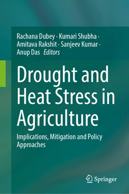 Abbildung von Dubey / Shubha | Drought and Heat Stress in Agriculture | 1. Auflage | 2025 | beck-shop.de