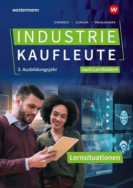 Abbildung von Ludden / Overbeck | Industriekaufleute. 3. Ausbildungsjahr Lernsituationen | 1. Auflage | 2025 | beck-shop.de