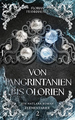 Abbildung von Frankhauser | Von Tangrintanien bis Olorien | 1. Auflage | 2025 | beck-shop.de