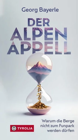 Abbildung von Bayerle | Der Alpen-Appell | 1. Auflage | 2025 | beck-shop.de
