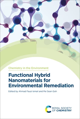 Abbildung von Ismail / Goh | Functional Hybrid Nanomaterials for Environmental Remediation | 1. Auflage | 2021 | beck-shop.de