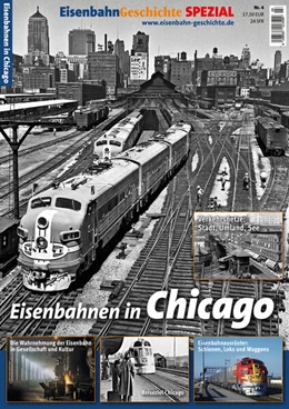 Abbildung von EisenbahnGeschichte Spezial Chicago | 1. Auflage | 2025 | beck-shop.de