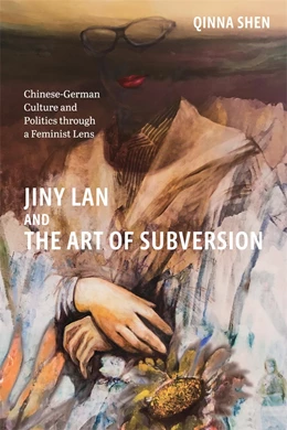 Abbildung von Qinna Shen | Jiny LAN and the Art of Subversion | 1. Auflage | 2025 | beck-shop.de