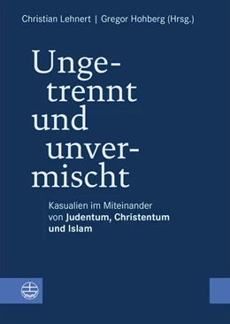 Abbildung von Lehnert / Hohberg | Ungetrennt, unvermischt | 1. Auflage | 2025 | beck-shop.de