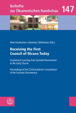 Abbildung von On Behalf of the Societas Oecumenica ed. by Heta Hurskainen and Johannes Oeldemann | Receiving the First Council of Nicaea Today | 1. Auflage | 2025 | beck-shop.de