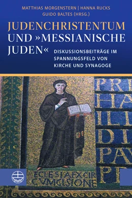 Abbildung von Morgenstern / Rucks | Judenchristentum und 'messianische Juden' | 1. Auflage | 2025 | beck-shop.de