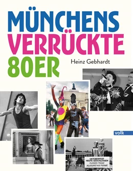 Abbildung von Münchens verrückte 80er | 1. Auflage | 2025 | beck-shop.de