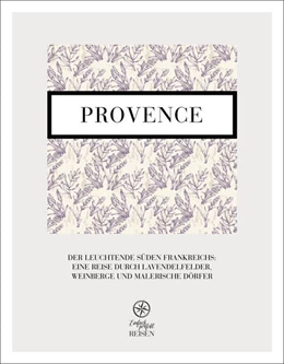 Abbildung von Büchele / Konrad | Provence - der leuchtende Süden | 1. Auflage | 2025 | beck-shop.de
