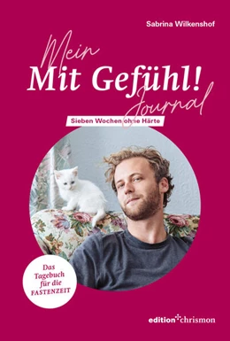 Abbildung von Wilkenshof | Mein 'Mit Gefühl!'- Journal | 1. Auflage | 2025 | beck-shop.de