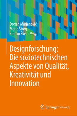 Abbildung von Marjanovic / Storga | Designforschung: Die soziotechnischen Aspekte von Qualität, Kreativität und Innovation | 1. Auflage | 2025 | beck-shop.de