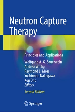 Abbildung von Sauerwein / Wittig | Neutron Capture Therapy | 2. Auflage | 2025 | beck-shop.de
