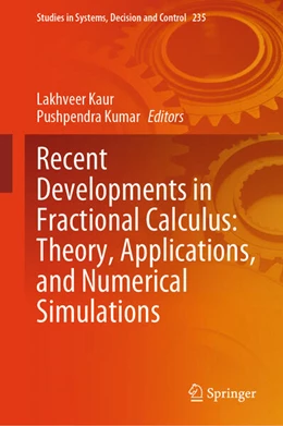 Abbildung von Kaur / Kumar | Recent Developments in Fractional Calculus: Theory, Applications, and Numerical Simulations | 1. Auflage | 2025 | beck-shop.de
