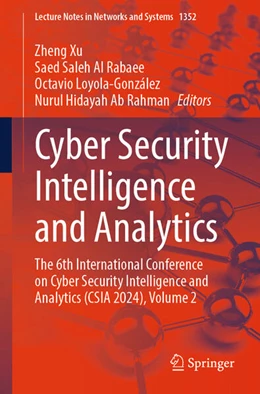 Abbildung von Xu / Al Rabaee | Cyber Security Intelligence and Analytics | 1. Auflage | 2025 | beck-shop.de