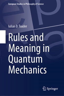 Abbildung von Toader | Rules and Meaning in Quantum Mechanics | 1. Auflage | 2025 | beck-shop.de