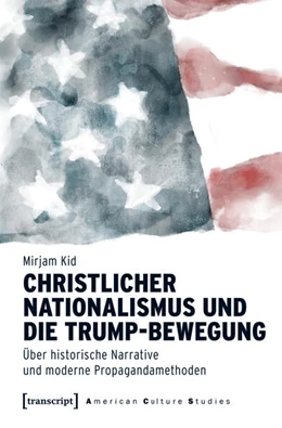 Abbildung von Kid | Christlicher Nationalismus und die Trump-Bewegung | 1. Auflage | 2025 | beck-shop.de