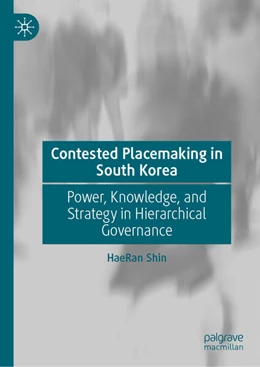 Abbildung von Shin | Contested Placemaking in South Korea | 1. Auflage | 2025 | beck-shop.de
