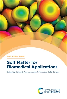 Abbildung von Azevedo / Mano | Soft Matter for Biomedical Applications | 1. Auflage | 2021 | beck-shop.de