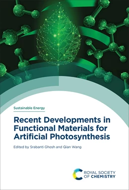 Abbildung von Ghosh / Wang | Recent Developments in Functional Materials for Artificial Photosynthesis | 1. Auflage | 2023 | beck-shop.de