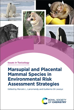 Abbildung von Larramendy / Liwszyc | Marsupial and Placental Mammal Species in Environmental Risk Assessment Strategies | 1. Auflage | 2022 | beck-shop.de