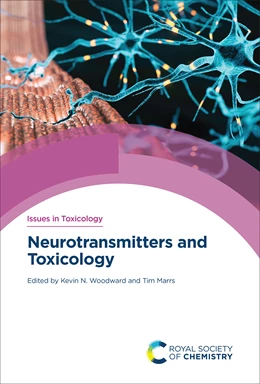 Abbildung von Woodward / Marrs | Neurotransmitters and Toxicology | 1. Auflage | 2024 | beck-shop.de