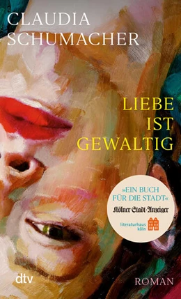 Abbildung von Liebe ist gewaltig | 1. Auflage | 2025 | beck-shop.de