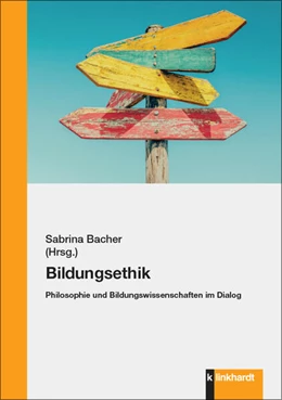 Abbildung von Bacher | Bildungsethik | 1. Auflage | 2025 | beck-shop.de
