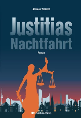 Abbildung von Vonkilch | Justitias Nachtfahrt | 1. Auflage | 2025 | beck-shop.de