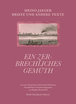 Abbildung von Henscheid | Heino Jaeger - Ein zerbrechliches Gemüth | 1. Auflage | 2025 | beck-shop.de