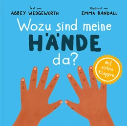 Abbildung von Wedgeworth | Wozu sind meine Hände da? | 1. Auflage | 2025 | beck-shop.de
