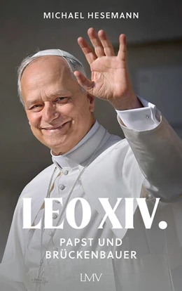 Abbildung von Hesemann | LEO XIV. | 1. Auflage | 2025 | beck-shop.de