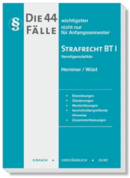 Abbildung von Hemmer / Wüst | Die 44 wichtigsten Fälle Strafrecht BT I | 14. Auflage | 2025 | beck-shop.de