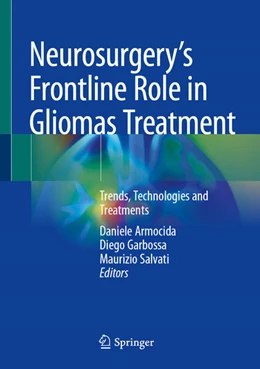 Abbildung von Armocida / Garbossa | Neurosurgery's Frontline Role in Gliomas Treatment | 1. Auflage | 2025 | beck-shop.de