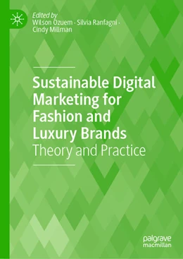 Abbildung von Ozuem / Ranfagni | Sustainable Digital Marketing for Fashion and Luxury Brands | 1. Auflage | 2025 | beck-shop.de