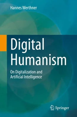 Abbildung von Werthner | Digital Humanism | 1. Auflage | 2025 | beck-shop.de