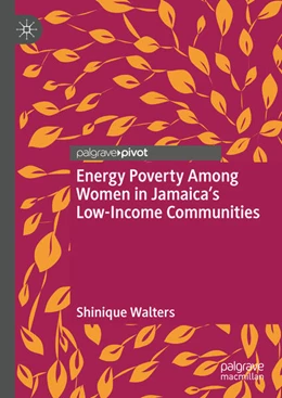 Abbildung von Walters | Energy Poverty Among Women in Jamaica's Low-Income Communities | 1. Auflage | 2025 | beck-shop.de