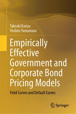 Abbildung von Kariya / Yamamura | Empirically Effective Government and Corporate Bond Pricing Models | 1. Auflage | 2025 | beck-shop.de