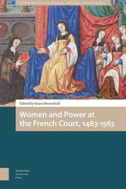 Abbildung von Broomhall | Women and Power at the French Court, 1483-1563 | 1. Auflage | 2018 | beck-shop.de