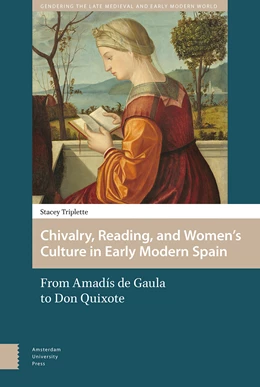 Abbildung von Triplette | Chivalry, Reading, and Women's Culture in Early Modern Spain | 1. Auflage | 2018 | beck-shop.de