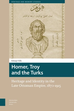 Abbildung von Uslu | Homer, Troy and the Turks | 1. Auflage | 2017 | beck-shop.de