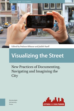 Abbildung von Dibazar / Naeff | Visualizing the Street | 1. Auflage | 2018 | beck-shop.de