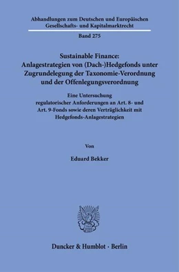 Abbildung von Bekker | Sustainable Finance: Anlagestrategien von (Dach-)Hedgefonds unter Zugrundelegung der Taxonomie-Verordnung und der Offenlegungsverordnung | 1. Auflage | 2025 | beck-shop.de