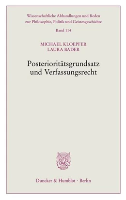 Abbildung von Bader / Kloepfer | Posterioritätsgrundsatz und Verfassungsrecht | 1. Auflage | 2025 | beck-shop.de