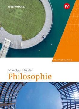 Abbildung von Schermuk | Standpunkte der Philosophie. Schulbuch Qualifikationsphase | 1. Auflage | 2025 | beck-shop.de