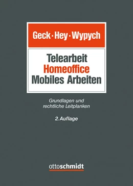 Abbildung von Geck / Hey | Telearbeit | Homeoffice | Mobiles Arbeiten | 2. Auflage | 2025 | beck-shop.de