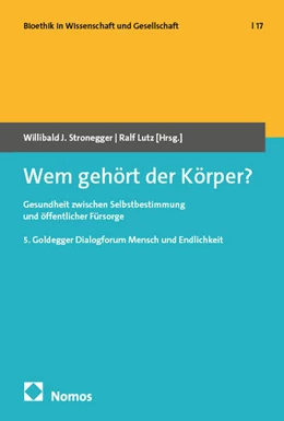 Abbildung von Stronegger / Lutz | Wem gehört der Körper? | 1. Auflage | 2025 | beck-shop.de