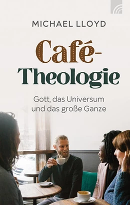Abbildung von Lloyd | Café-Theologie | 1. Auflage | 2026 | beck-shop.de