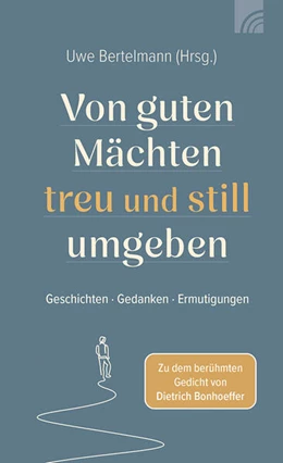 Abbildung von Bertelmann | Von guten Mächten treu und still umgeben | 1. Auflage | 2025 | beck-shop.de