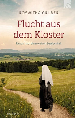 Abbildung von Gruber | Flucht aus dem Kloster | 1. Auflage | 2025 | beck-shop.de